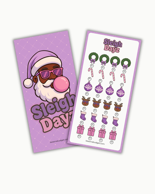 Sleigh Dayz Savings Challenge